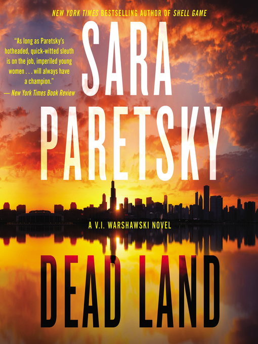 Title details for Dead Land by Sara Paretsky - Wait list